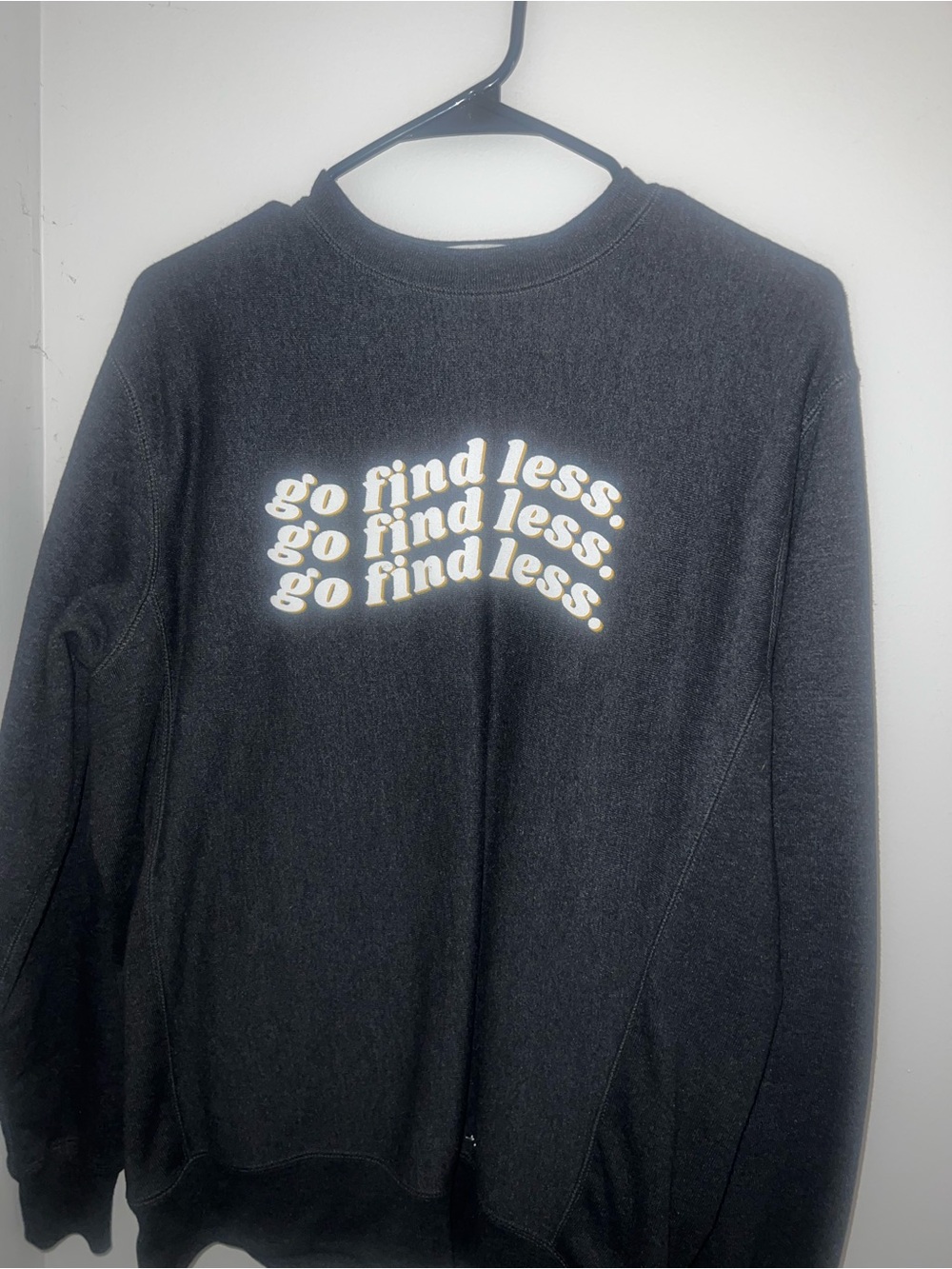 Black 'Go Find Less' Graphic Crewneck Sweatshirt